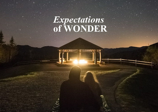 Expectations of Wonder | December Blog