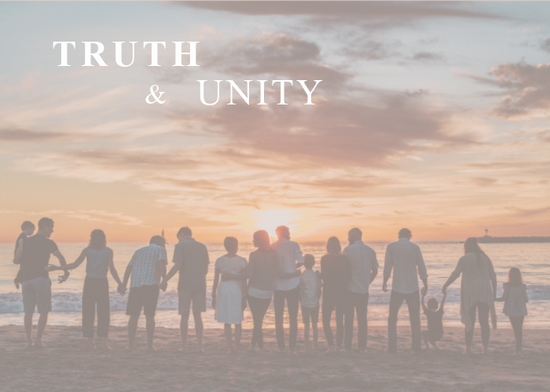 Truth & Unity | August Monthly Blog