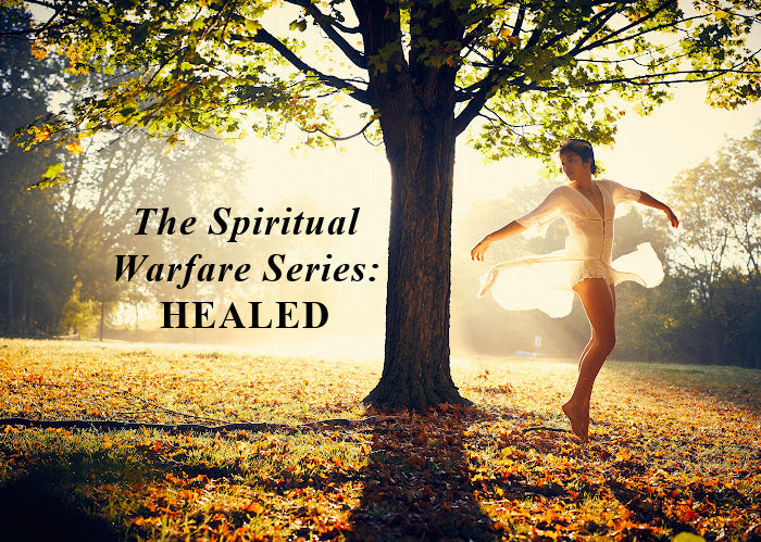 The Spiritual Warfare Collection: Healed