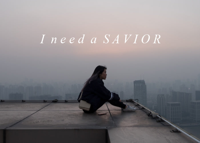 I Need a Savior