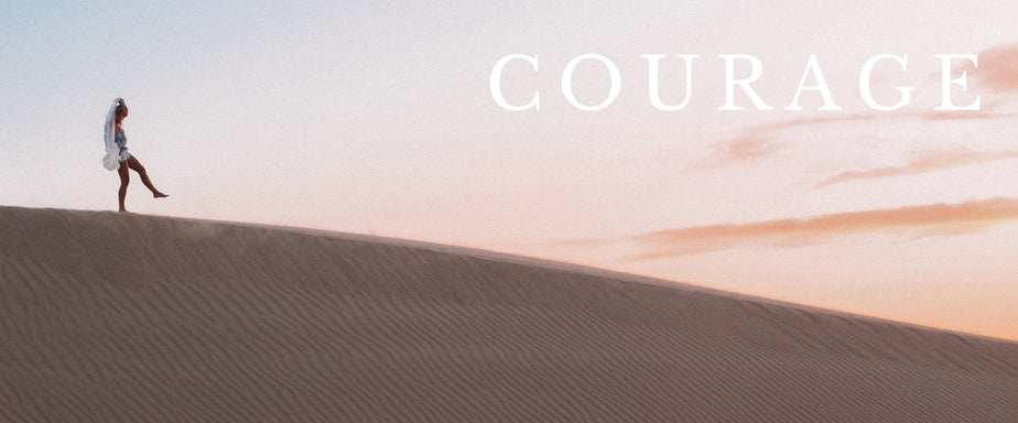 Courage