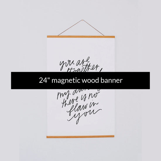 Magnetic Banner Wood Frame